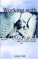 Working with Angels and Nature Spirits 0958406596 Book Cover