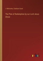 The Plan of Redemption by our Lord Jesus Christ 3368849662 Book Cover