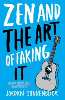 Zen and the Art of Faking It 043983709X Book Cover