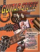 Guitar Stories Volume 1 (Guitar Stories) 1884883036 Book Cover