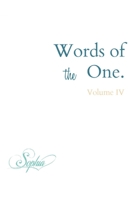 Words of (the) One: Volume IV (Words of One.) 1734110996 Book Cover