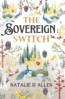 The Sovereign Switch (Fairytale Love) B0GVB466Z5 Book Cover