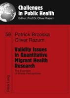 Validity Issues in Quantitative Migrant Health Research: The Example of Illness Perceptions 3631594488 Book Cover