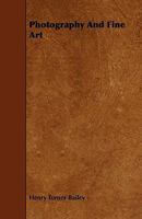Photography And Fine Art 1173657851 Book Cover
