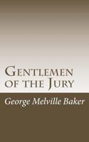 Gentlemen of the Jury: A Farce 1978297319 Book Cover