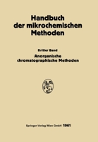 Anorganische Chromatographie und Elektrophorese: Gaschromatographische Methoden in der Anorganische Analyse 370914678X Book Cover