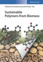 Sustainable Polymers from Biomass 3527340165 Book Cover