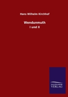 Wendunmuth: I und II (German Edition) 3846054100 Book Cover