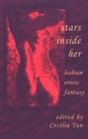 Stars Inside Her: Lesbian Erotic Fantasy 1885865198 Book Cover