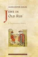 Jews in old Rus' 0674258290 Book Cover