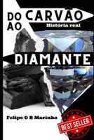 Do Carvão ao Diamante: História real B0B2HZGFPH Book Cover