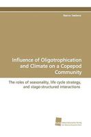 Influence of Oligotrophication and Climate on a Copepod Community 3838104870 Book Cover