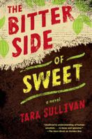 The Bitter Side Of Sweet 0147515092 Book Cover