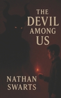 The Devil Among Us B0FV1JJY67 Book Cover