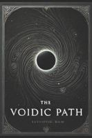 the voidic path B0G524JG6S Book Cover