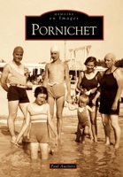 Pornichet (Mémoire En Images Locaux) (French Edition) 2910444635 Book Cover