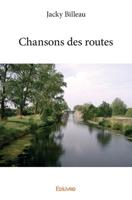 Chansons des routes (French Edition) 2334128813 Book Cover