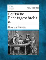 Deutsche Rechtsgeschichte. 1287362206 Book Cover