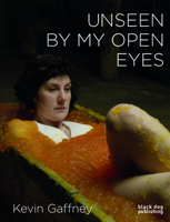 Unseen by My Open Eyes 1911164120 Book Cover