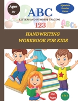 ABC and 123 Letter Tracing for Preschoolers: A Fun Book to Practice Writing for Kids Ages 3-5, Size 8.5 x 11 inches, 100 pages B09T326DX3 Book Cover