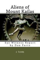 Aliens of Mount Kailas 1724543466 Book Cover