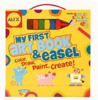 Alex Toys: My First Art Book & Easel: Color, Draw, Paint, Create! (Everything... Art!) 0316153818 Book Cover