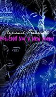 Poslední noc v New Yorku 1388710536 Book Cover
