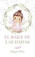 El Baile de las Hadas (My Unique World) (Spanish Edition) B0DYLBDQY9 Book Cover