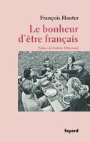 Le Bonheur d'Ètre Français 2213669082 Book Cover