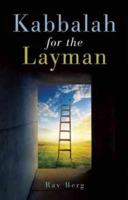 Kabbalah for the Layman: Volumes 1-3 1571897801 Book Cover