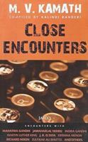 Close Encounters: A Journalist at Large 8179925773 Book Cover