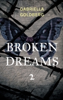 Broken Dreams 2: Coming out (German Edition) 3769300211 Book Cover