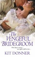 The Vengeful Bridegroom 1420108476 Book Cover