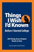Things I Wish I'd Known Before I Started College 1736375652 Book Cover