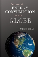 Pattern of Energy Consumption on The Globe 9124913200 Book Cover
