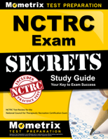 NCTRC Exam Secrets Study Guide: NCTRC Test Review for the National Council for Therapeutic Recreation Certification Exam 1610722469 Book Cover