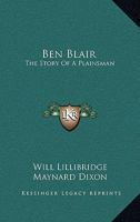 Ben Blair: The Story of a Plainsman 8027330106 Book Cover