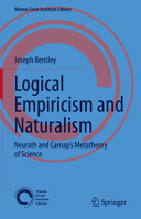 Logical Empiricism and Naturalism: Neurath and Carnap’s Metatheory of Science (Vienna Circle Institute Library) 3031293274 Book Cover
