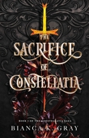 The Sacrifice of Constellatia B0CP51JRZX Book Cover