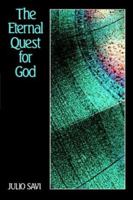 The Eternal Quest for God: An Introduction to the Divine Philosophy 0853982953 Book Cover