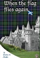 When the Flag Flies Again 1291519599 Book Cover