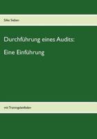 Durchführung eines Audits: Eine Einführung: mit Trainingsleitfaden 384480448X Book Cover