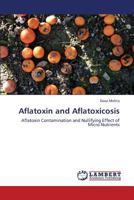 Aflatoxin and Aflatoxicosis 3659325155 Book Cover