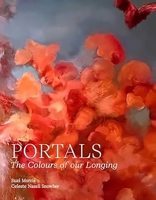 Portals: The Colours of Our Longing 0903696959 Book Cover