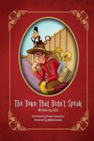 The Town That Didn't Speak 0995342601 Book Cover