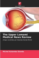 The Upper Lomami Medical News Review 6205680238 Book Cover