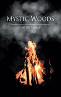 Mystic Woods 1502391899 Book Cover