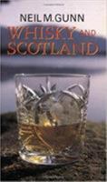 Whisky & Scotland: A Practical and Spiritual Survey 0285622897 Book Cover
