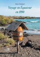 Voyage en Équateur en 1990 B0GS9638SX Book Cover