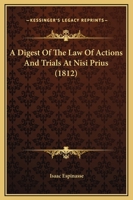 A Digest Of The Law Of Actions And Trials At Nisi Prius 1164524429 Book Cover